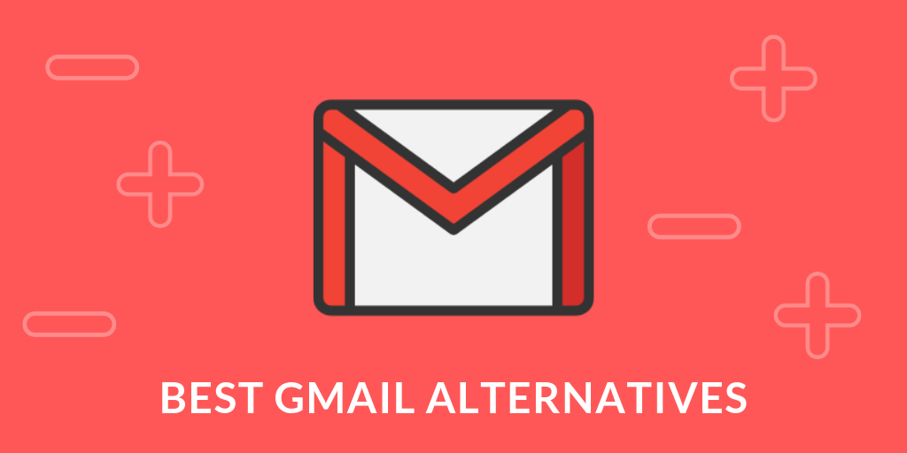 Best Gmail Alternatives 2019